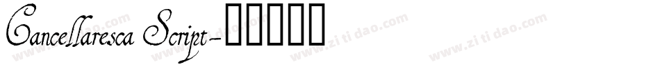 Cancellaresca Script字体转换